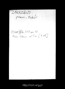 Zakrzewo. Files of Przasnysz district in the Middle Ages. Files of Historico-Geographical Dictionary of Masovia in the Middle Ages