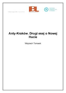 Anty-Kraków. Drugi esej o Nowej Hucie