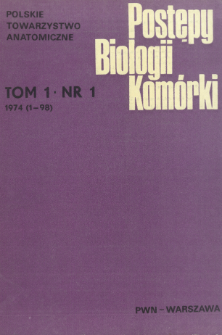 Postępy biologii kom&oacute;rki, Tom 1 nr 1, 1974