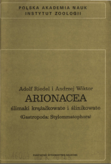 Arionacea - ślimaki krążałkowate i ślinikowate (Gastropoda: Stylommatophora)