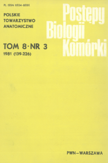 Postępy biologii komórki, Tom 8 nr 3, 1981