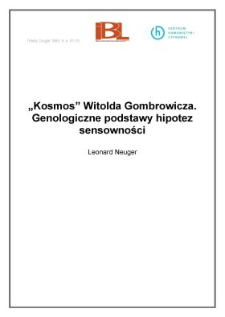 "Kosmos" Witolda Gombrowicza. Genologiczne podstawy hipotez sensowności