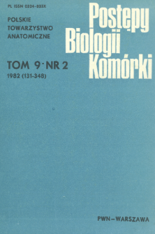 Postępy biologii komórki, Tom 9 nr 2, 1982