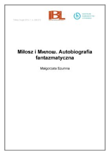 Miłosz i Милош. Autobiografia fantazmatyczna