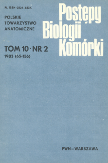 Postępy biologii komórki, Tom 10 nr 2, 1983