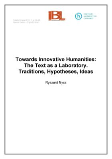 Towards Innovative Humanities: The Text as a Laboratory. Traditions, Hypotheses, Ideas
