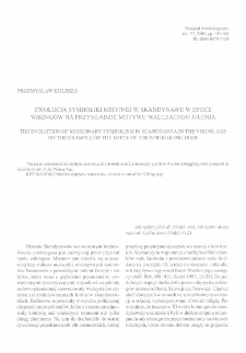 Ewolucja symboliki misyjnej w Skandynawii w epoce Wikingów na przykładzie motywu walczącego jelenia = The evolution of missionary symbolism in Scandinavia in the Viking Age on the example of the motif of the struggling deer