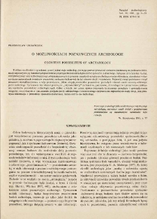 O możliwościach poznawczych archeologii