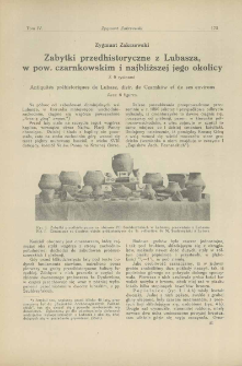 Zabytki przedhistoryczne z Lubasza, w pow. czarnkowskim i najbliższej jego okolicy