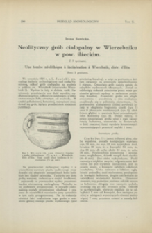 Neolityczny gr&oacute;b ciałopalny w Wierzebniku w pow. iłżeckim