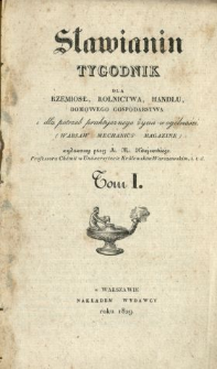 Sławianin : tygodnik dla rzemiosł, rolnictwa, handlu, domowego gospodarstwa i dla potrzeb praktycznego życia w ogólności 1829