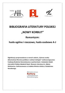 Romantyzm : hasła og&oacute;lne i rzeczowe, hasła osobowe A-J