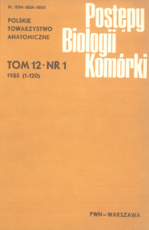 Postępy biologii kom&oacute;rki, Tom 12 nr 1, 1985