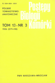 Postępy biologii kom&oacute;rki, Tom 13 nr 3, 1986