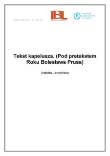 Tekst kapelusza. (Pod pretekstem Roku Bolesława Prusa)