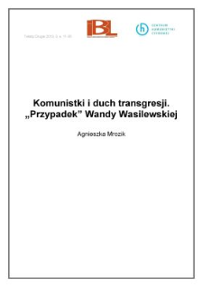 Komunistki i duch transgresji. „Przypadek” Wandy Wasilewskiej