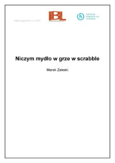 Niczym mydło w&nbsp;grze w&nbsp;scrabble