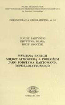 Wymiana energii między atmosferą a podłożem jako podstawa kartowania topoklimatycznego