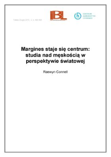 Margines staje się centrum: studia nad męskością w perspektywie światowej
