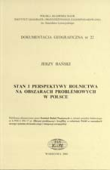 Stan i perspektywy rolnictwa na obszarach problemowych w Polsce