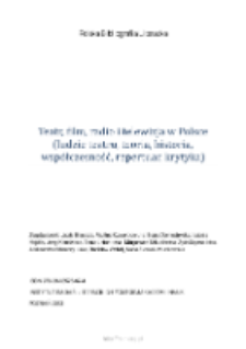 Polska Bibliografia Literacka: Teatr, film, radio i telewizja w Polsce (ludzie teatru, teoria, historia, współczesność, repertuar, krytyka) - 2013