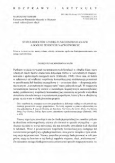 Status obiekt&oacute;w i zasięg funkcjonowania nazw a og&oacute;lne tendencje nazwotw&oacute;rcze