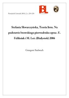 Stefania Skwarczyńska, Teoria listu. Na podstawie lwowskiego pierwodruku oprac. E. Feliksiak i M. Leś. (Białystok 2006)