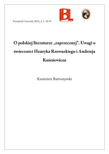 O polskiej literaturze &bdquo;zaprzecznej&rdquo;. Uwagi o tw&oacute;rczości Henryka Rzewuskiego i Andrzeja Kuśniewicza