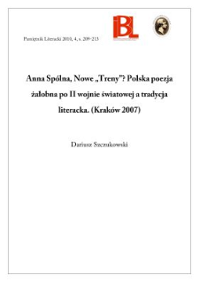 Anna Spólna, Nowe „Treny”? Polska poezja żałobna po II wojnie światowej a tradycja literacka. (Kraków 2007)