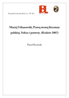 Maciej Urbanowski, Prawą stroną literatury polskiej. Szkice i portrety. (Kraków 2007)