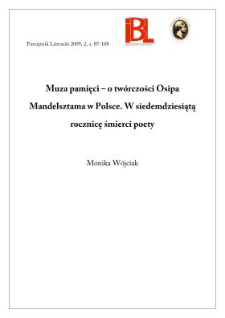 Muza Pamięci &ndash; o tw&oacute;rczości Osipa Mandelsztama w Polsce. W siedemdziesiątą rocznicę śmierci poety
