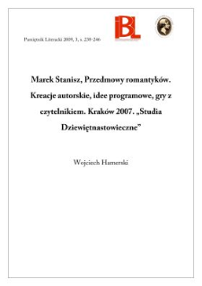 Marek Stanisz, Przedmowy romantyków. Kreacje autorskie, idee programowe, gry z czytelnikiem. Kraków 2007. „Studia Dziewiętnastowieczne”