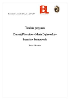 Trudna przyjaźń. Dmitrij Fiłosofow – Maria Dąbrowska – Stanisław Stempowski