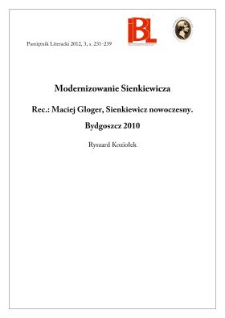 Modernizowanie Sienkiewicza. Rec.: Maciej Gloger, Sienkiewicz nowoczesny. Bydgoszcz 2010
