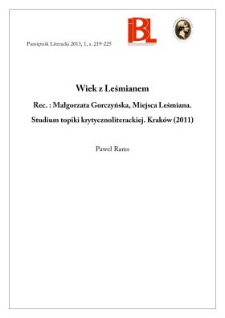 Wiek z Leśmianem, Rec.: Małgorzata Gorczyńska, Miejsca Leśmiana. Studium topiki krytycznoliterackiej. Krak&oacute;w 2011