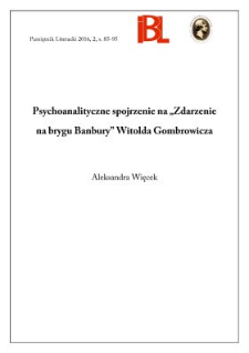 Psychoanalityczne spojrzenie na &bdquo;Zdarzenia na brygu Banbury&rdquo; Witolda Gombrowicza