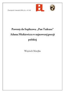 Powroty do Soplicowa. &bdquo;Pan Tadeusz&rdquo; Adama Mickiewicza w najnowszej poezji polskiej