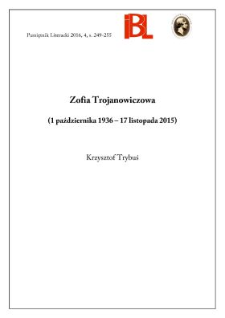 Zofia Trojanowiczowa (1 października 1936 &ndash; 17 listopada 2015)