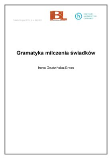 Gramatyka milczenia świadk&oacute;w