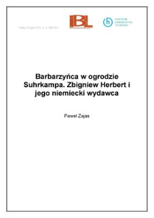 Barbarzyńca w ogrodzie Suhrkampa. Zbigniew Herbert i jego niemiecki wydawca