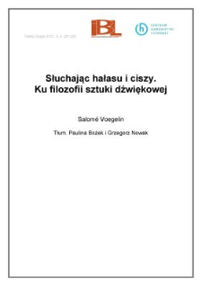 Słuchając hałasu i ciszy. Ku filozofii sztuki dźwiękowej