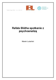 Rafała Bl&uuml;tha spotkanie z psychoanalizą