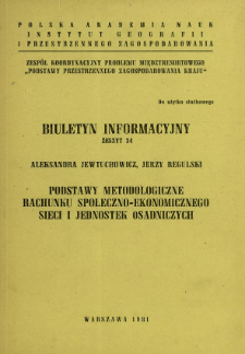Podstawy metodologiczne rachunku społeczno-ekonomicznego sieci i jednostek osadniczych