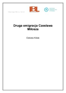 Druga emigracja Czesława Miłosza