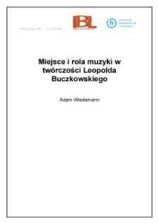 Miejsce i rola muzyki w tw&oacute;rczości Leopolda Buczkowskiego