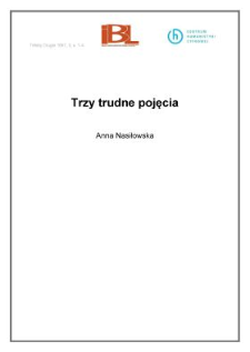 Trzy trudne pojęcia (wstęp)