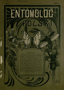 Entomolog Polski : czasopismo poświęcone sprawom entomologji. Rok 1, nr 1 (1910)
