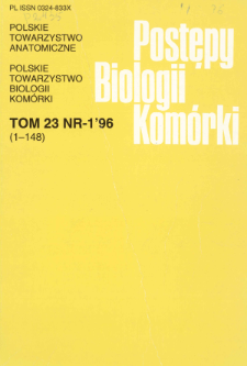 Postępy biologii kom&oacute;rki, Tom 23 nr 1, 1996