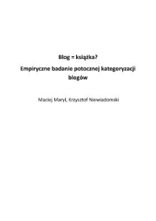Blog = Książka? Empiryczne badanie potocznej kategoryzacji blog&oacute;w