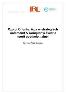 Czołgi Orientu. Azja w strategiach Command & Conquer w świetle teorii postkolonialnej